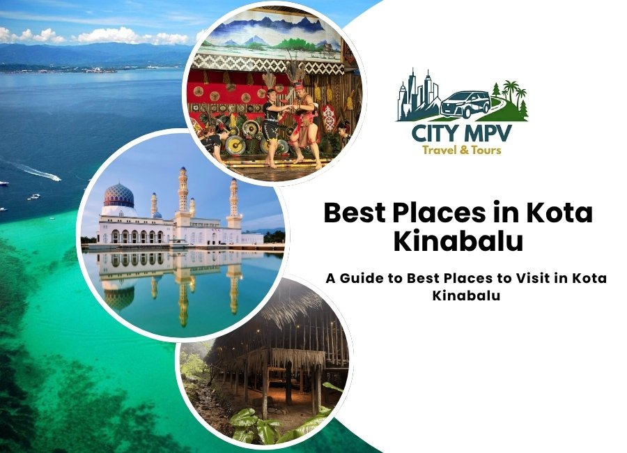 Best Places to Visit in Kota Kinabalu